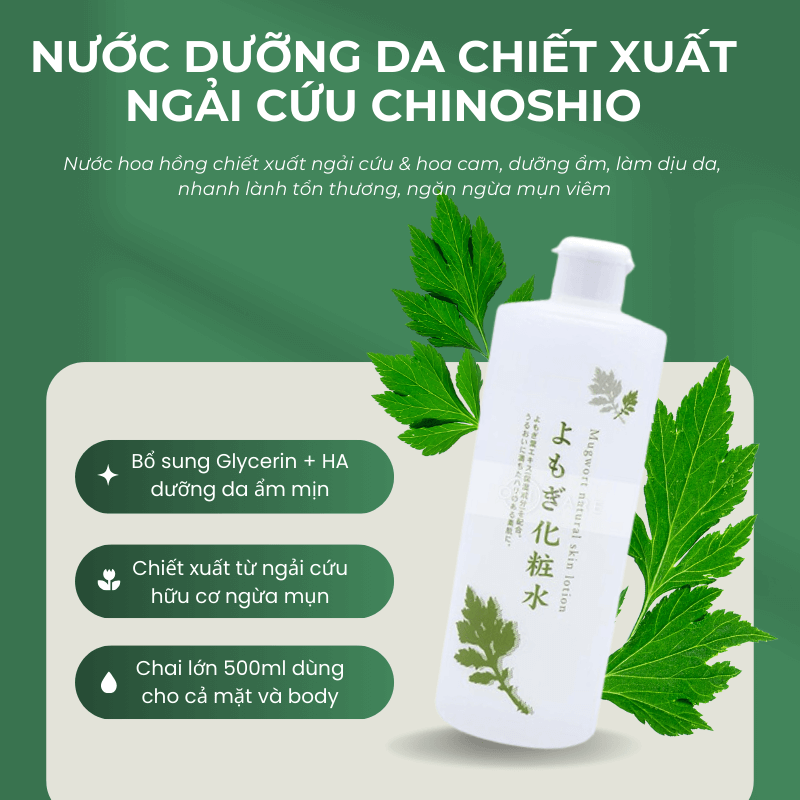 Nước dưỡng da chiết xuất ngải cứu Chinoshio