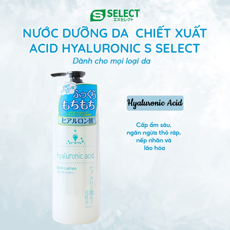 NƯỚC DƯỠNG DA CHIẾT XUẤT ACID HYALURONIC S SELECT